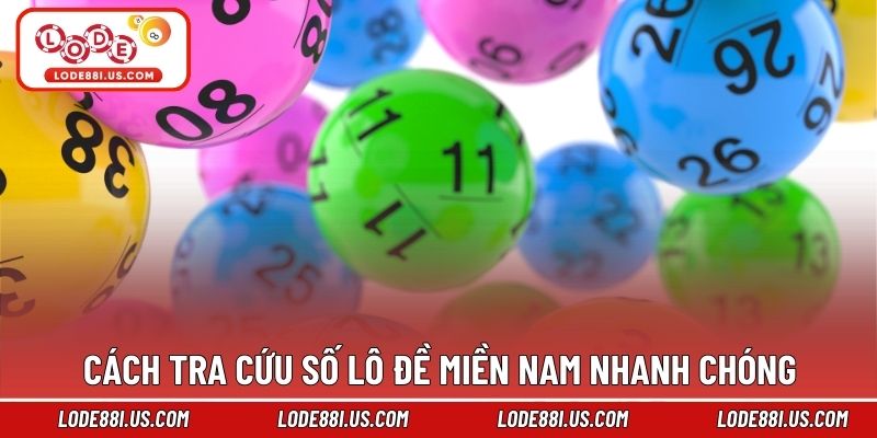 Cách tra cứu số lô đề miền Nam nhanh chóng