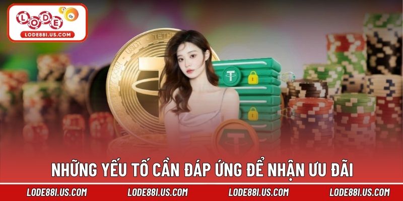 Những yếu tố cần đáp ứng để nhận ưu đãi